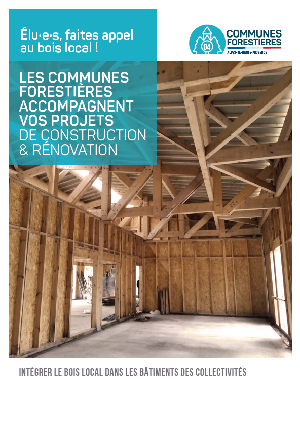 Document "2022-plaquette \"Intégrer le bois local dans les bâtiments des collectivités\", Edition Alpes de Hautes-Provence"